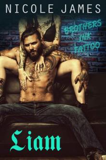 LIAM: Brothers Ink Tattoo (Brothers Ink Tattoo Series Book 3)