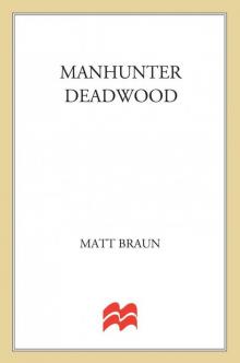 Manhunter / Deadwood