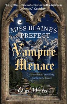 Miss Blaine's Prefect and the Vampire Menace