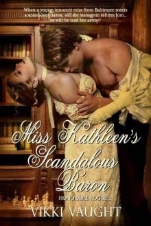 Miss Kathleen's Scandalous Baron (Honorable Rogue Book 2)