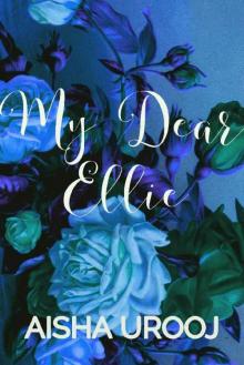 My Dear Ellie (Love & Friendship Book 1)