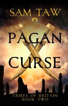 Pagan Curse (Tribes of Britain Book 2)