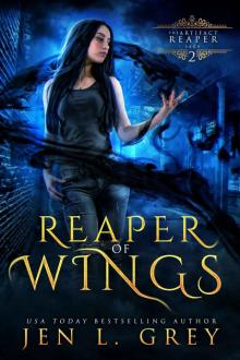 Reaper of Wings (The Artifact Reaper Saga Book 2)