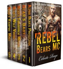 Rebel Bears MC: (A Bear Shifter Romance Collection)