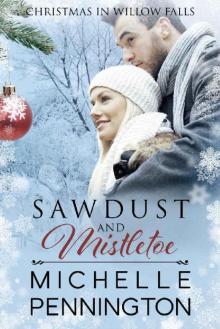 Sawdust and Mistletoe