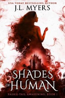 Shades of Human (Faerie-Tail Awakening Book 1)