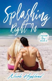 Splashing Right In (Crescent Key Book 2)