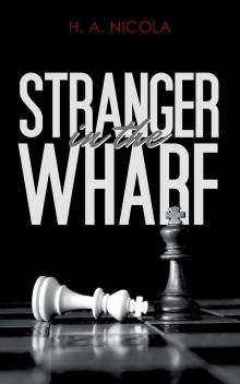 Stranger in the Wharf