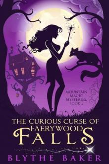 The Curious Curse of Faerywood Falls