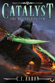 The Defiance of Vim (Catalyst Book 4)