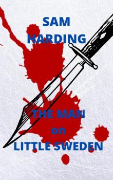 The Man on Little Sweden