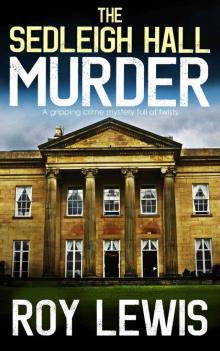 The Sedleigh Hall Murder