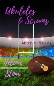 Ukuleles & Scrums (Mitch & Cian Book 4)