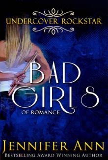 Undercover Rockstar: A Bad Girls novel