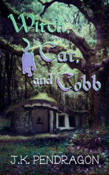 Witch, Cat, and Cobb