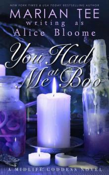 You Had Me At Boo (The Midlife Goddess, #2)