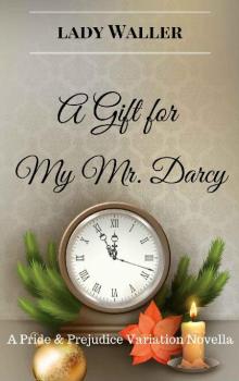 A Gift for My Mr Darcy