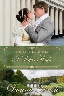 A Perfect Match: A Sweet Regency Historical Romance