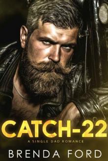 Catch-22 (Single Dad Romance)