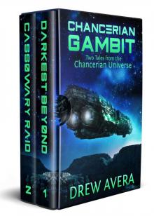 Chancerian Gambit: Two Tales From the Chancerian Universe