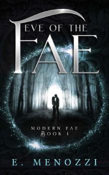 Eve of the Fae (Modern Fae Book 1)