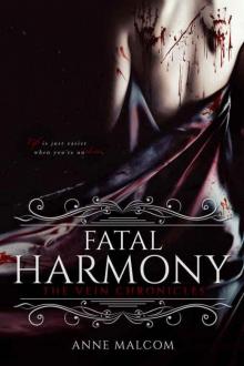 Fatal Harmony (The Vein Chronicles Book 1)