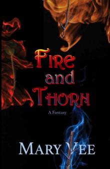 Fire and Thorn