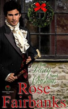 How Darcy Saved Christmas