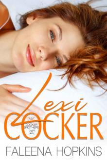 Lexi Cocker (Cocker Brothers Book 25)