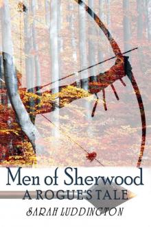 Men of Sherwood (A Rogue's Tale Book 1)