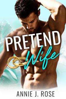 Pretend Wife