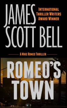 Romeo's Town (Mike Romeo Thrillers Book 6)