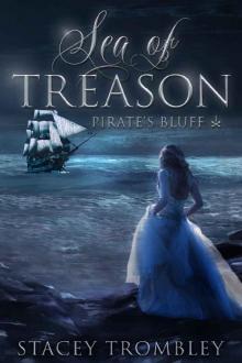 Sea of Treason (Pirate's Bluff Book 1)