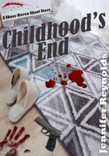 Shore Haven (Short Story 2): Childhood's End