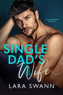 Single Dad's Wife (Fake Marriage Romance)