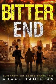 Supernova EMP Series (Book 3): Bitter End