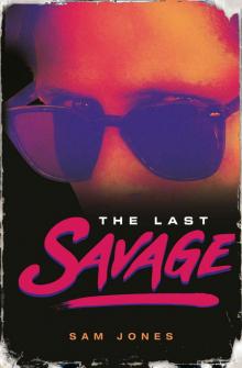 The Last Savage