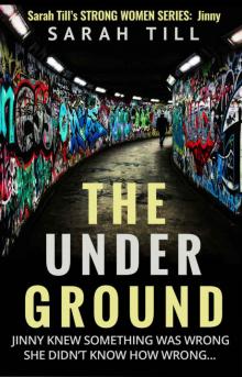 The Under Ground (Strong Women Book 4)