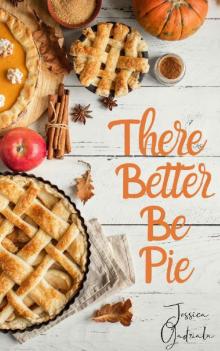 There Better Be Pie