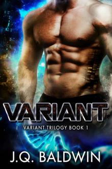 Variant: A Sci-Fi Romance (Variant Trilogy Book 1)