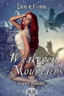 Weakened Mountains (Artemis University Book 4)