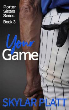 Your Game