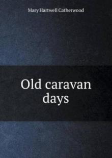 Old Caravan Days