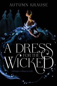 A Dress for the Wicked