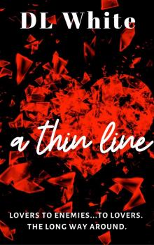 A Thin Line-