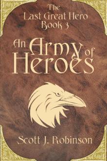 An Army of Heroes