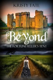 Beyond the Fortuneteller's Tent