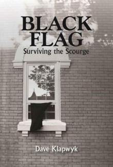 Black Flag | Book 1 | Surviving The Scourge