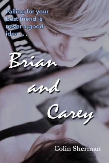 Brian and Carey