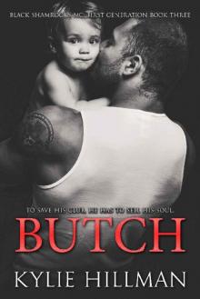 Butch (Black Shamrocks MC: First Generation Book 3)